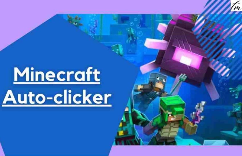 auto clicker for minecraft